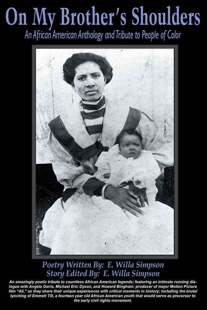 On My Brother's Shoulders: An African American Anthology and Tribute to People of Color