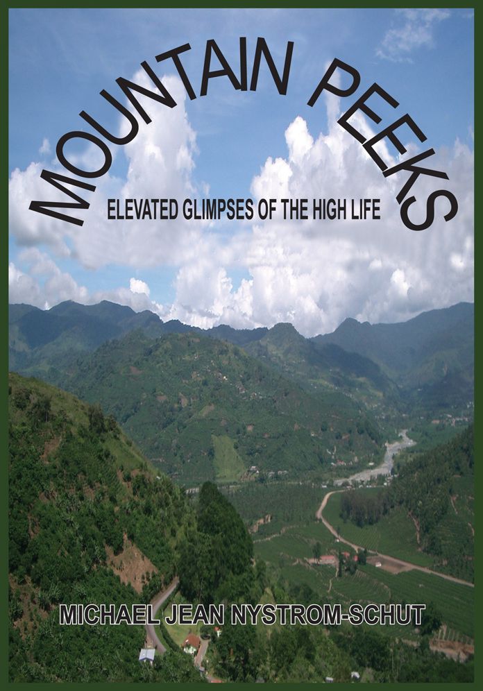 MOUNTAIN PEEKS: ELEVATED GLIMPSES OF THE HIGH LIFE