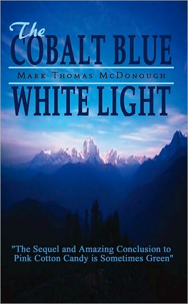 The Cobalt Blue White Light