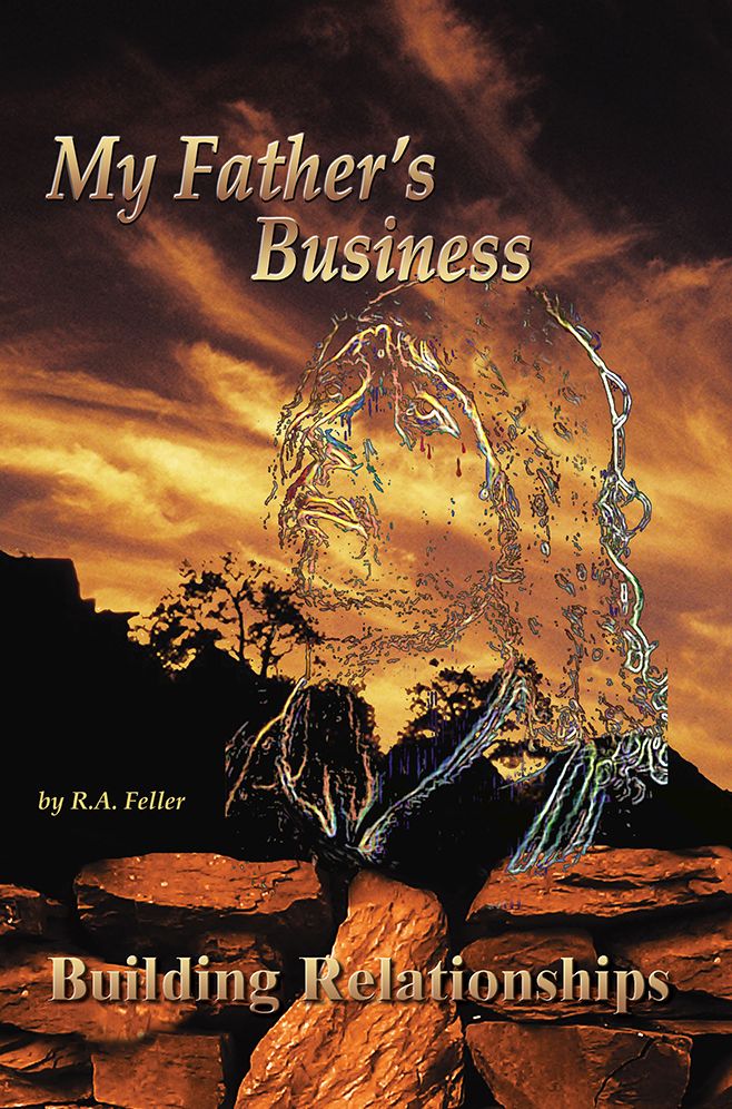 My Father's Business: Building Relationships