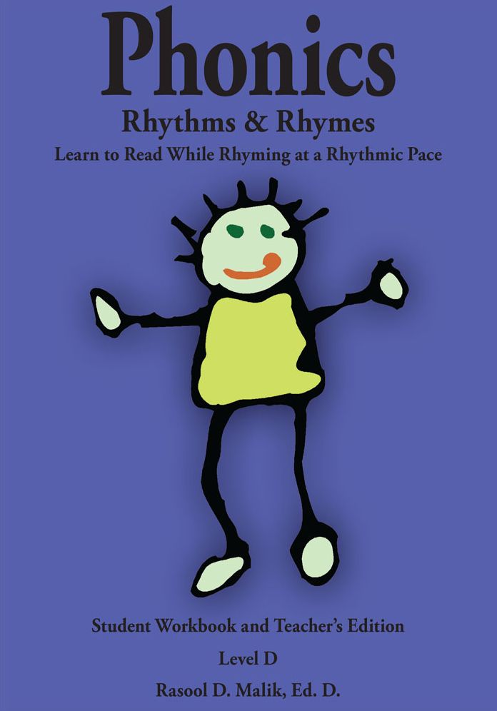 Phonics, Rhythms, & Rhymes-Level D: Learn to Read While Rhyming at a Rhythmic Pace-Student Workbook and Teacher's Edition