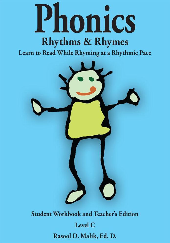 Phonics, Rhythms, & Rhymes-Level C: Learn to Read While Rhyming at a Rhythmic Pace-Student Workbook and Teacher's Edition