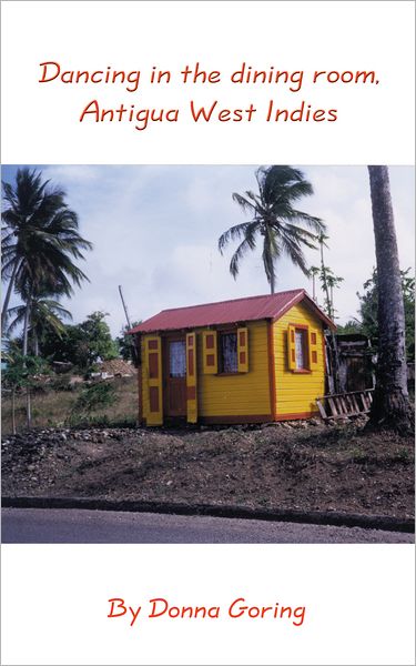 Dancing in the dining room, Antigua West Indies