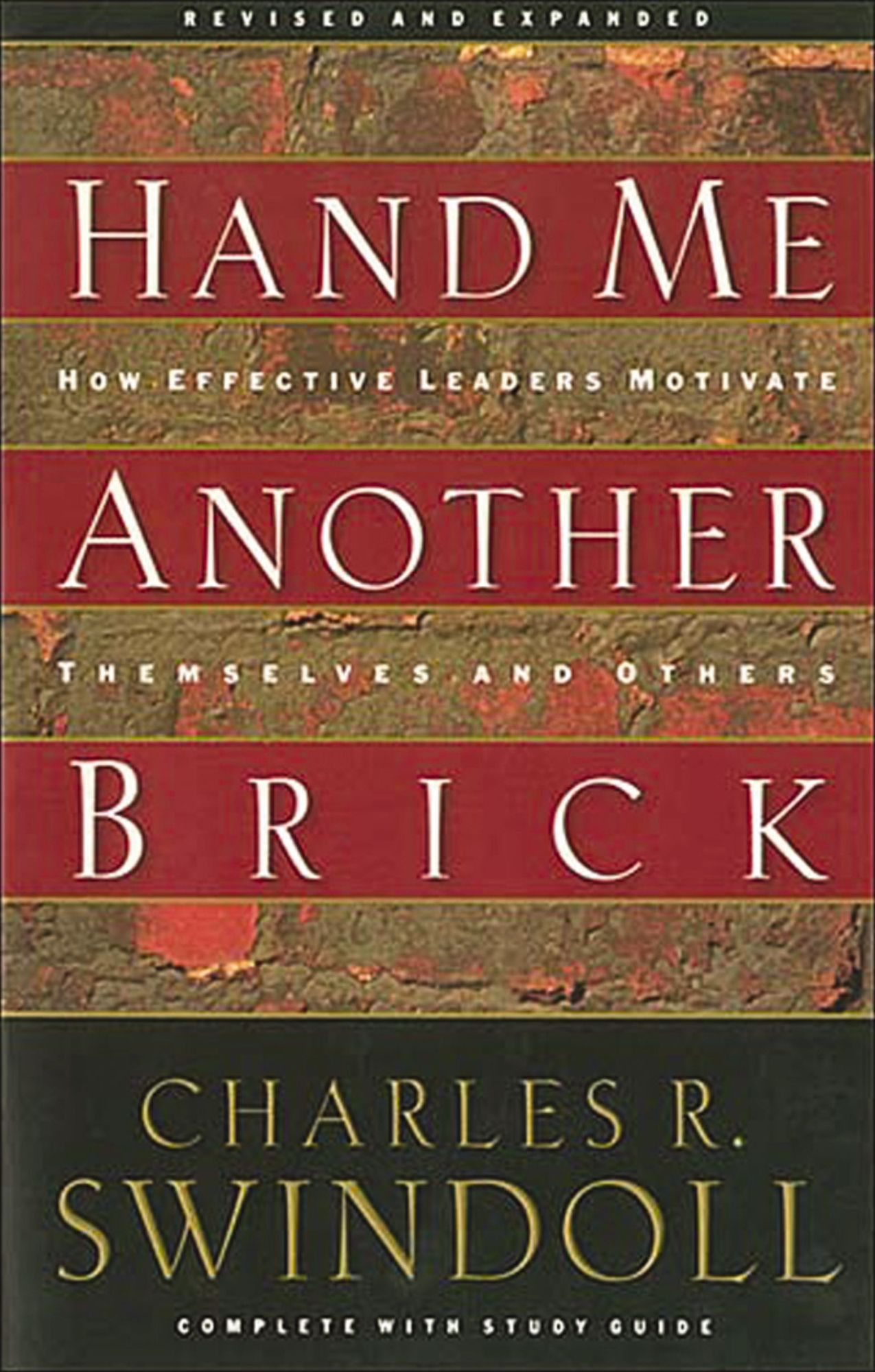 Hand Me Another Brick: Timeless Lessons on Leadership