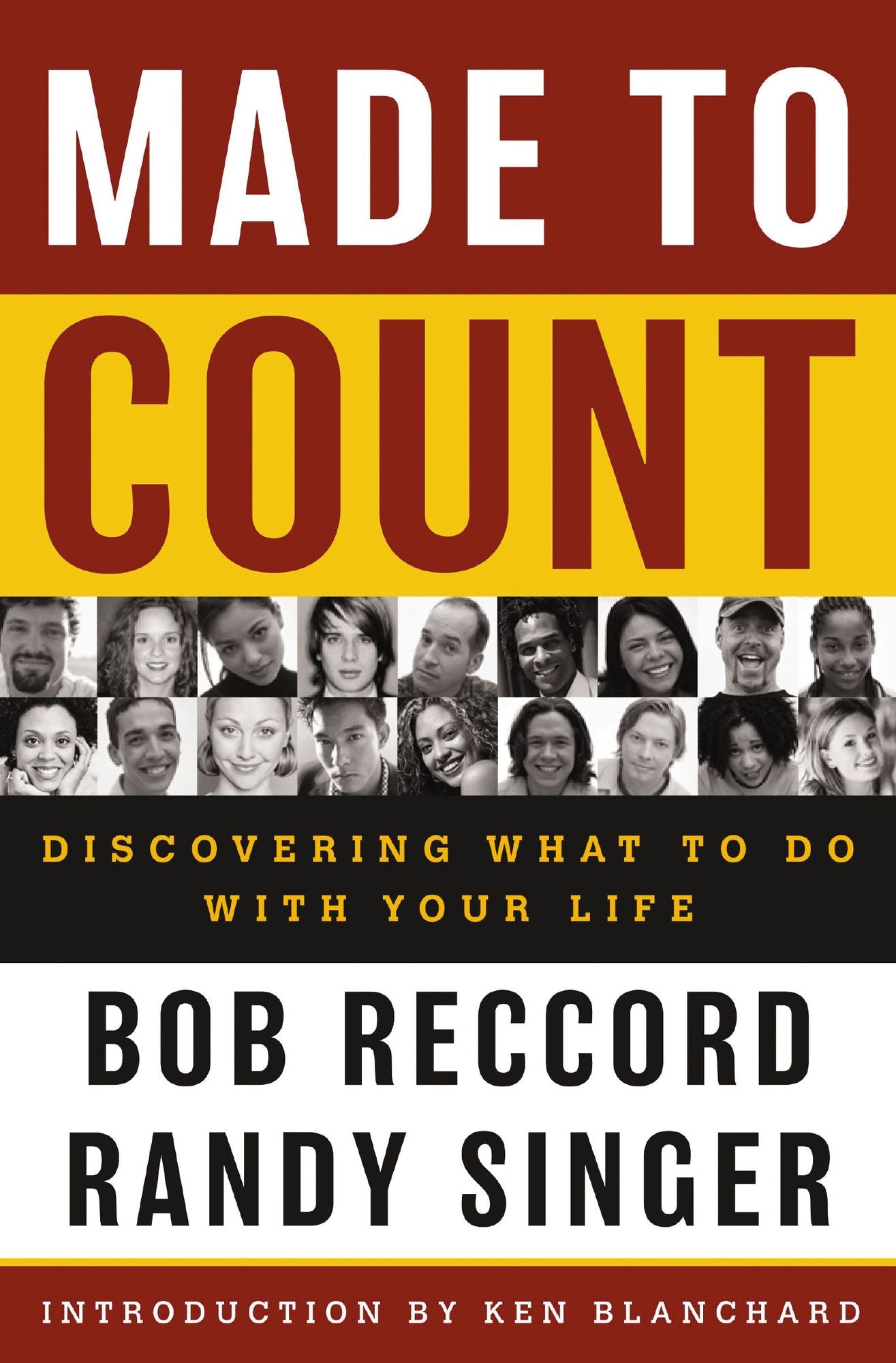 Made to Count: Discovering What to Do with Your Life