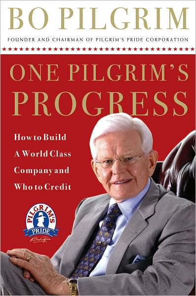 One Pilgrim's Progress: How to Build a World-Class Company, and Who to Credit