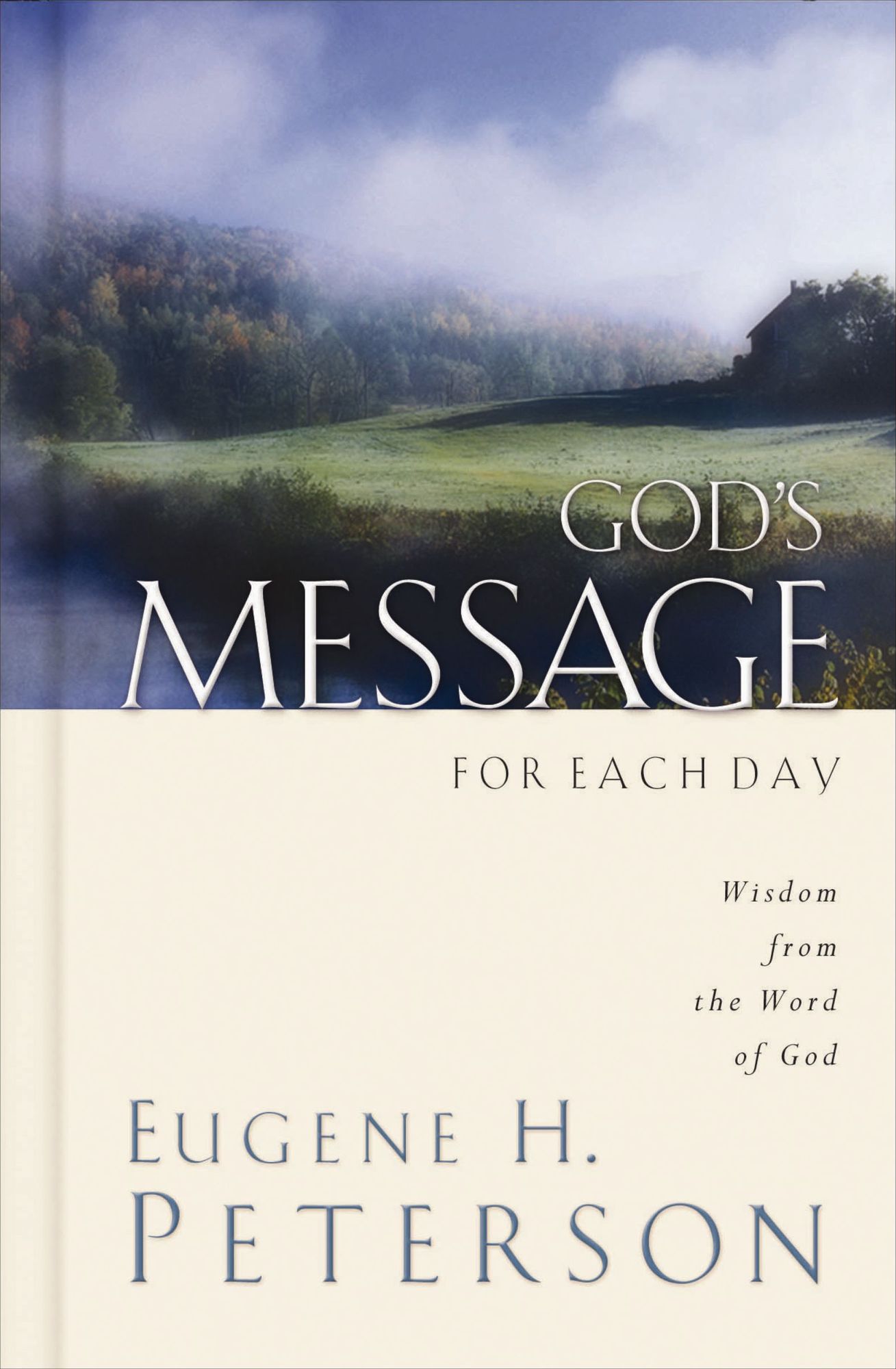 God's Message for Each Day: Wisdom from the Word of God