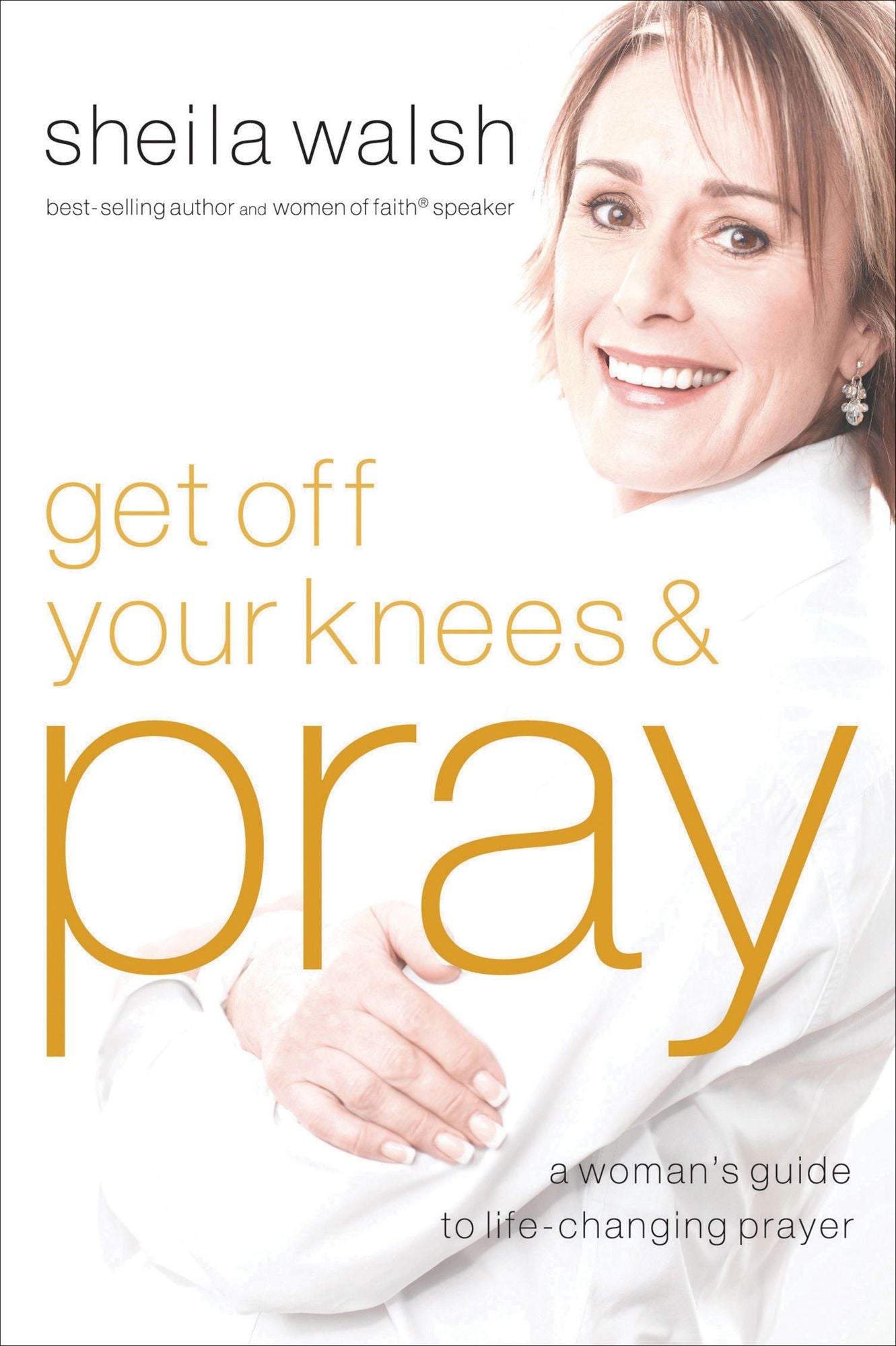 Get Off Your Knees and Pray