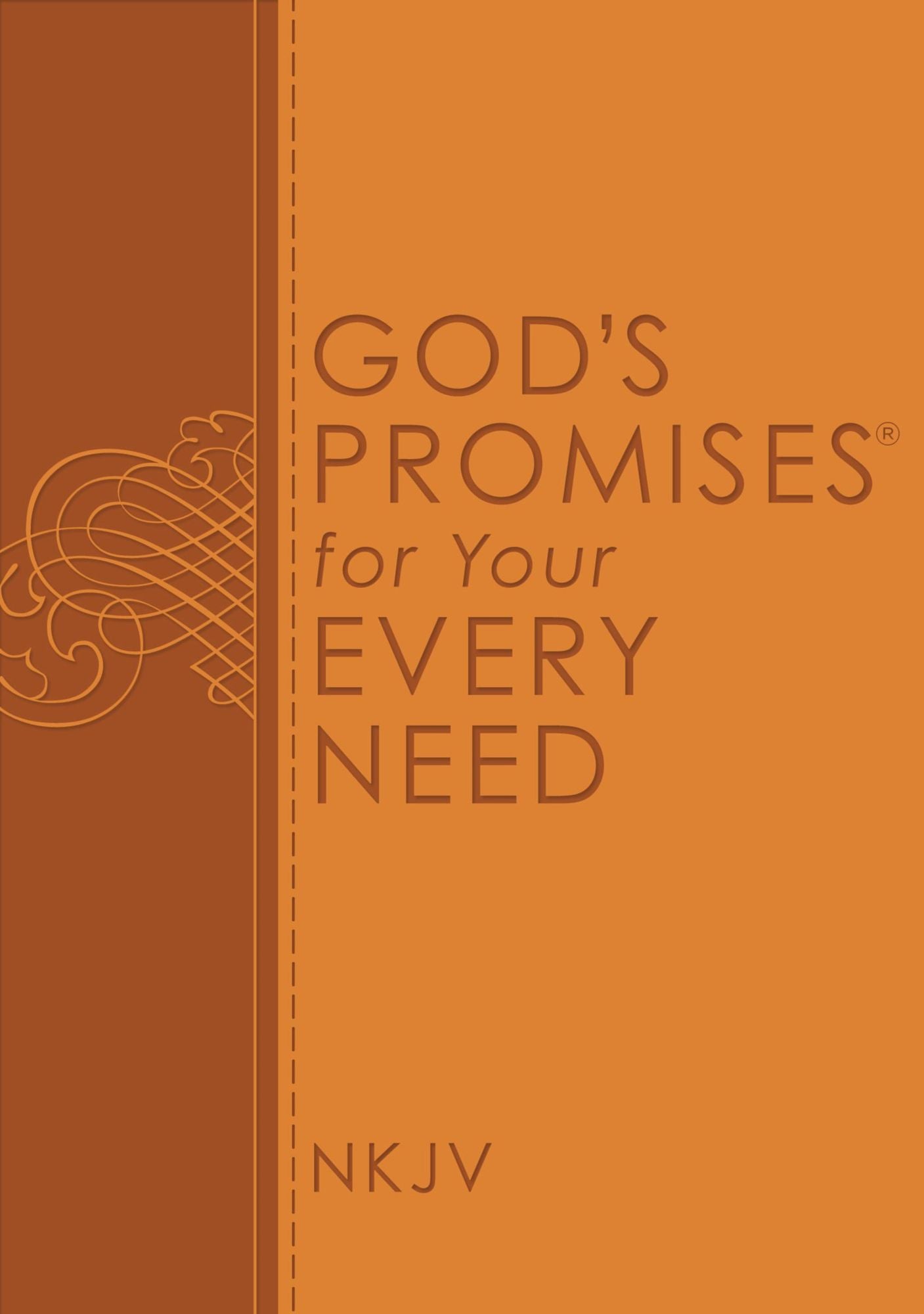 God's Promises for Your Every Need, NKJV: A Treasury of Scripture for Life