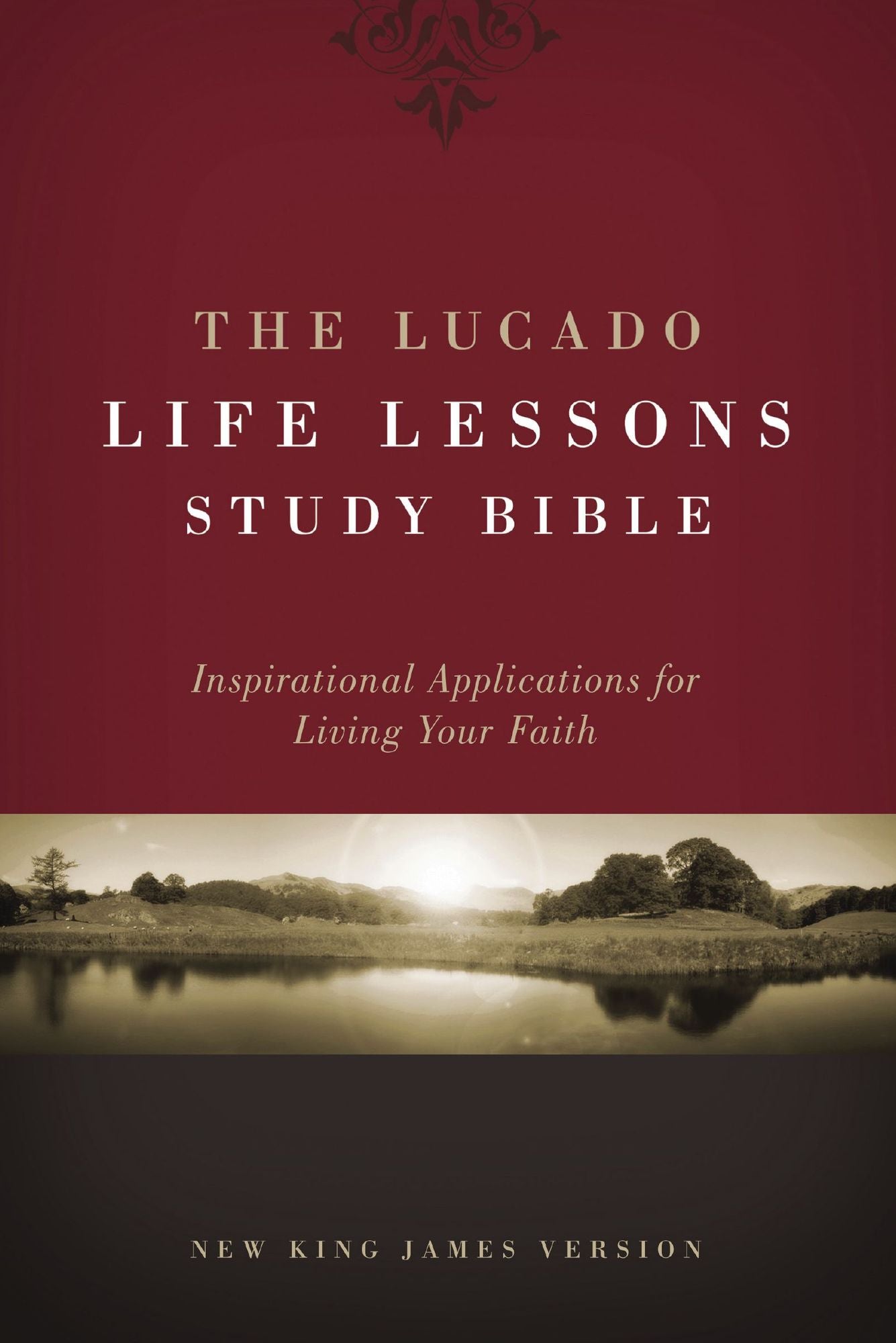 NKJV, The Lucado Life Lessons Study Bible, eBook: Inspirational Applications for Living Your Faith