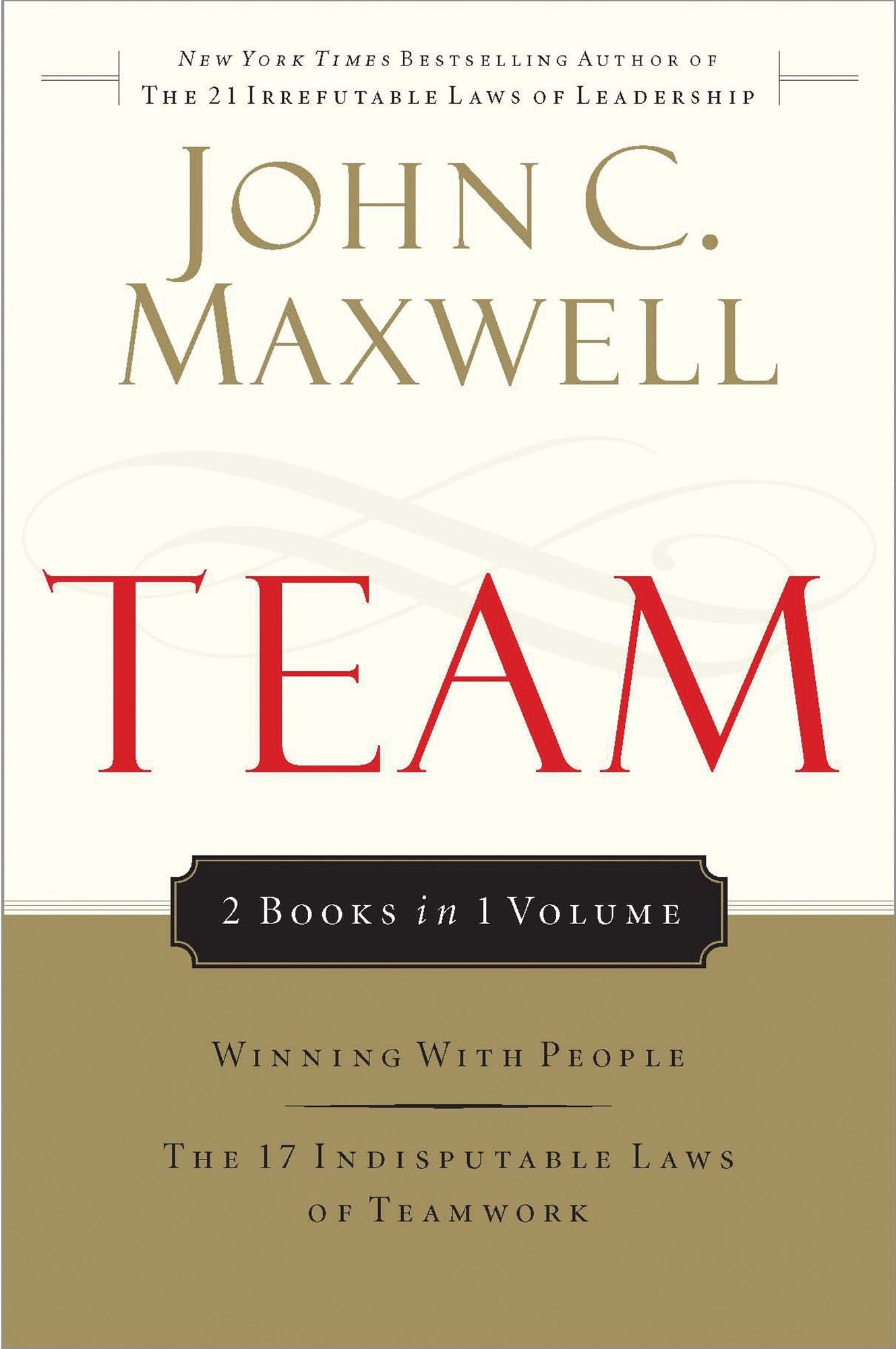 Team Maxwell 2in1 (Winning With People/17 Indisputable Laws)