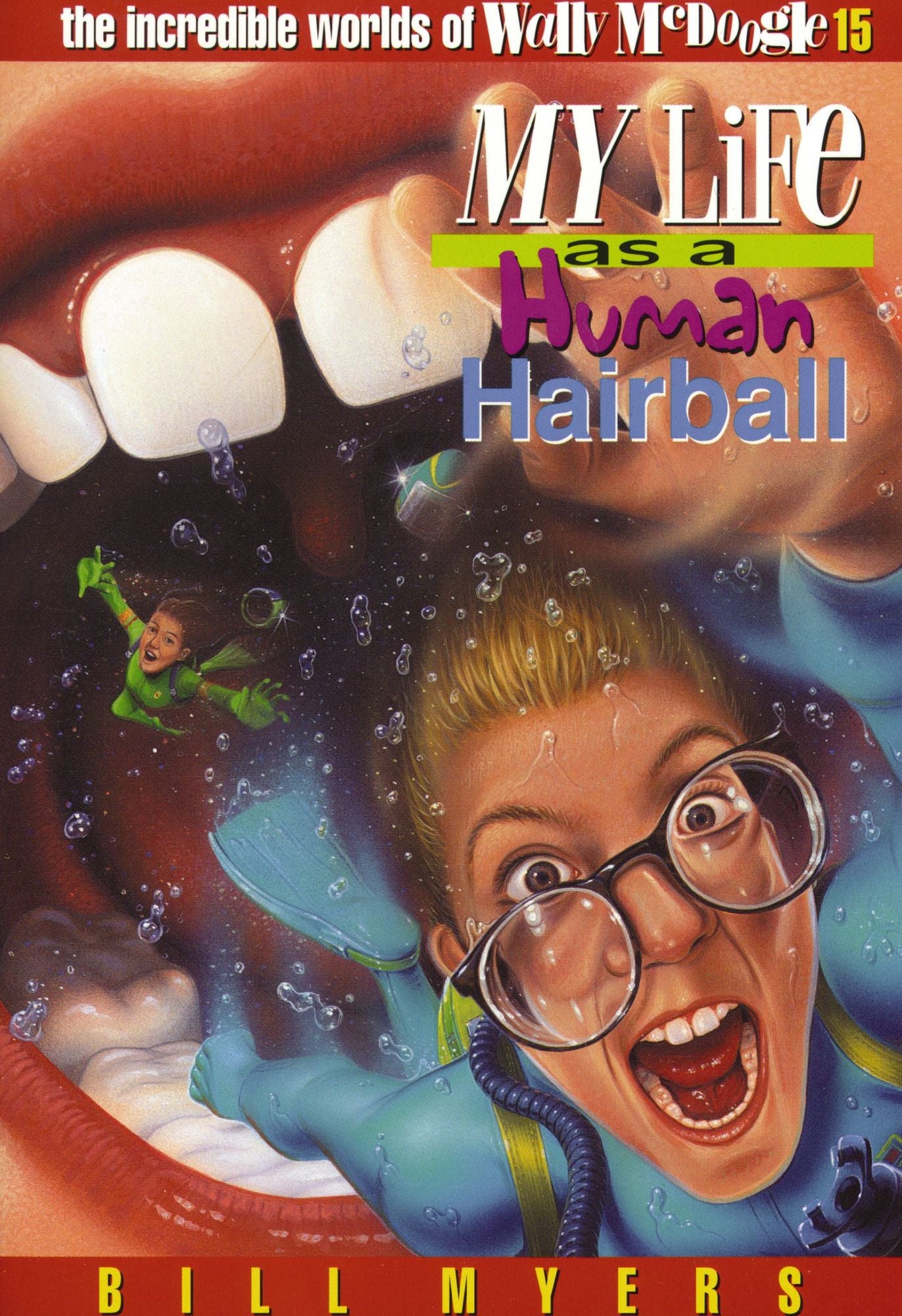 My Life as a Human Hairball