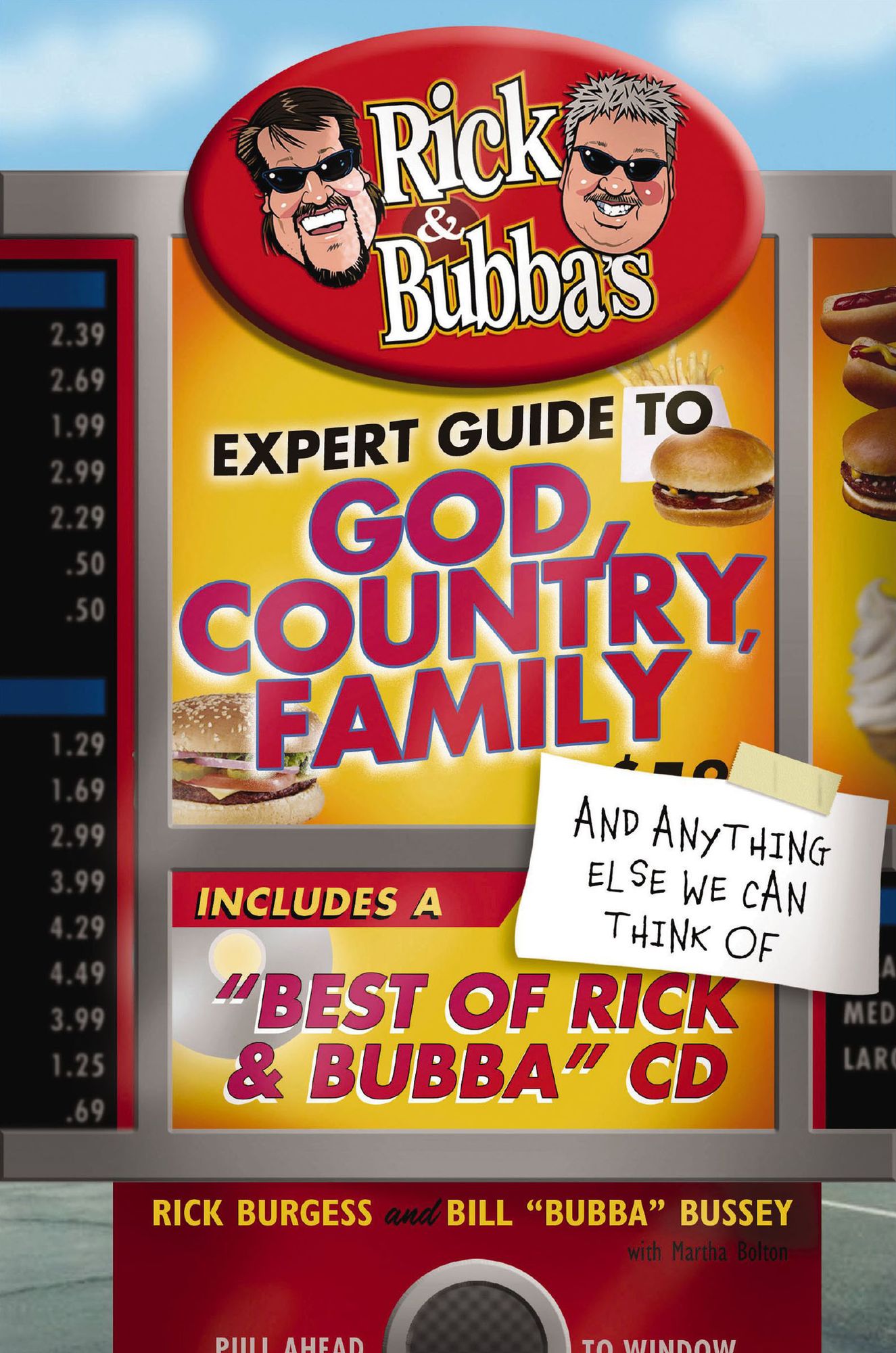 Rick and Bubba's Expert Guide to God, Country, Family, and Anything Else We Can Think Of: Including a 'Best of Rick and Bubba' CD!