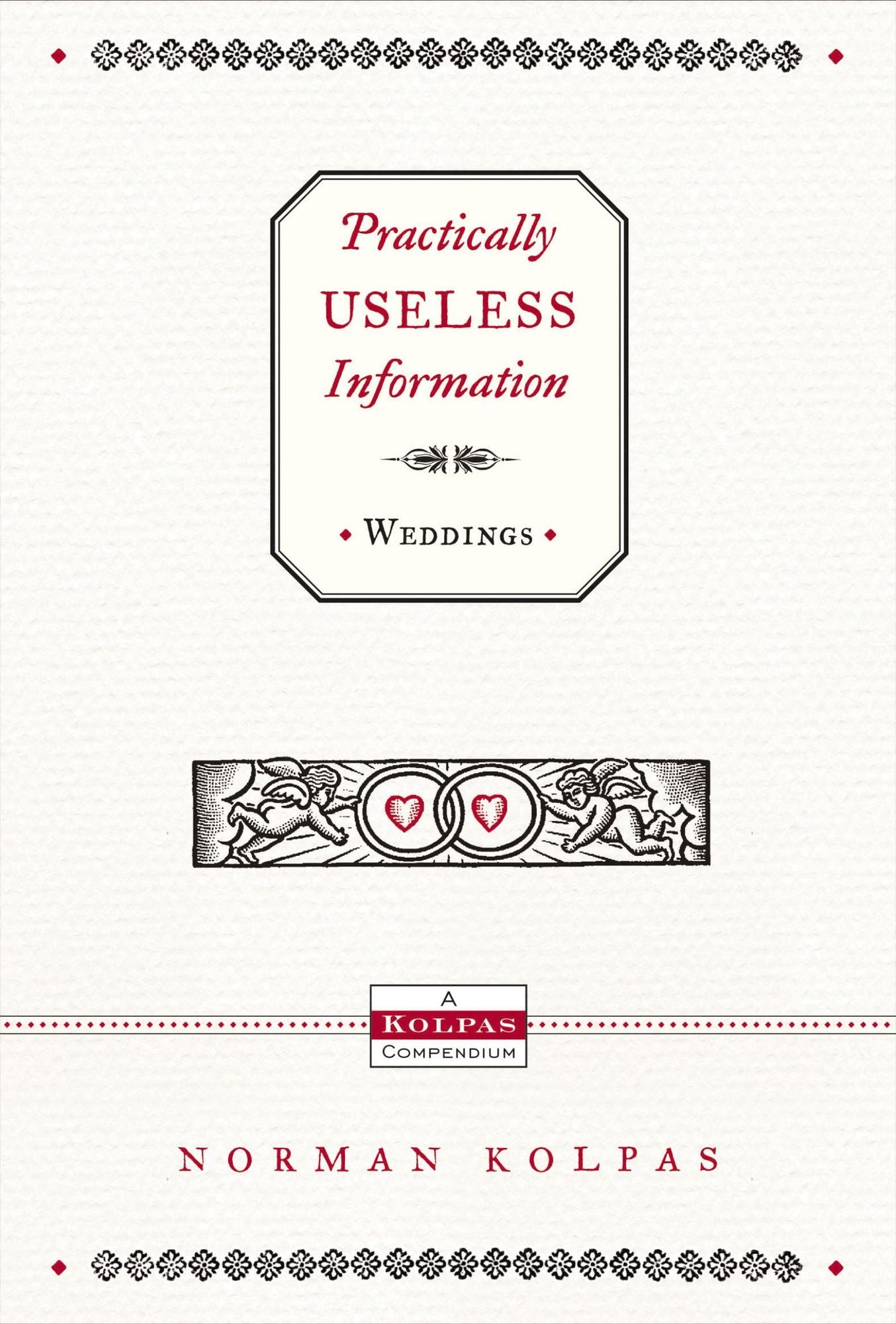 Practically Useless Information on Weddings