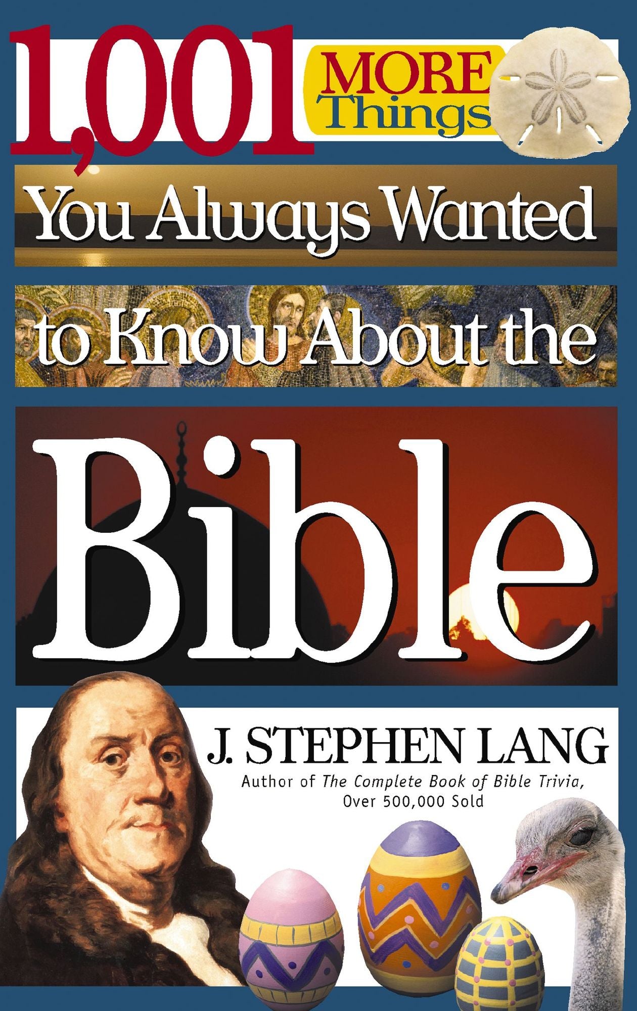 1,001 MORE Things You Always Wanted to Know About the Bible