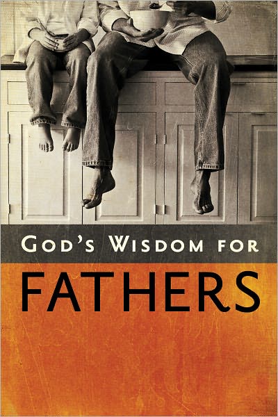 God's Wisdom for Fathers