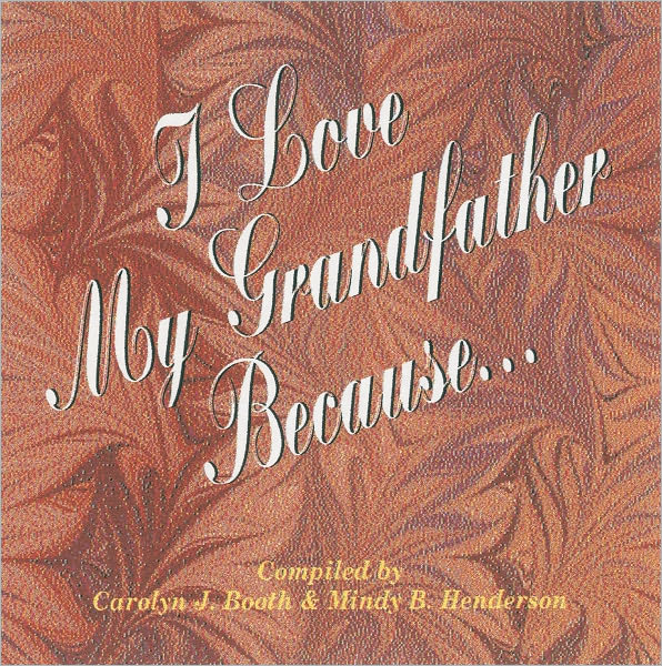 I Love My Grandfather Because...