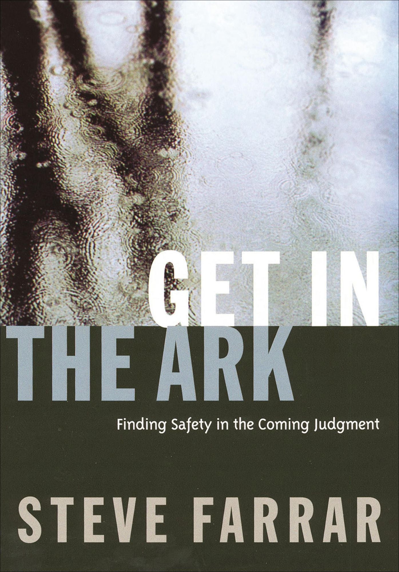 Get In The Ark: Finding Safety in the Coming Judgment