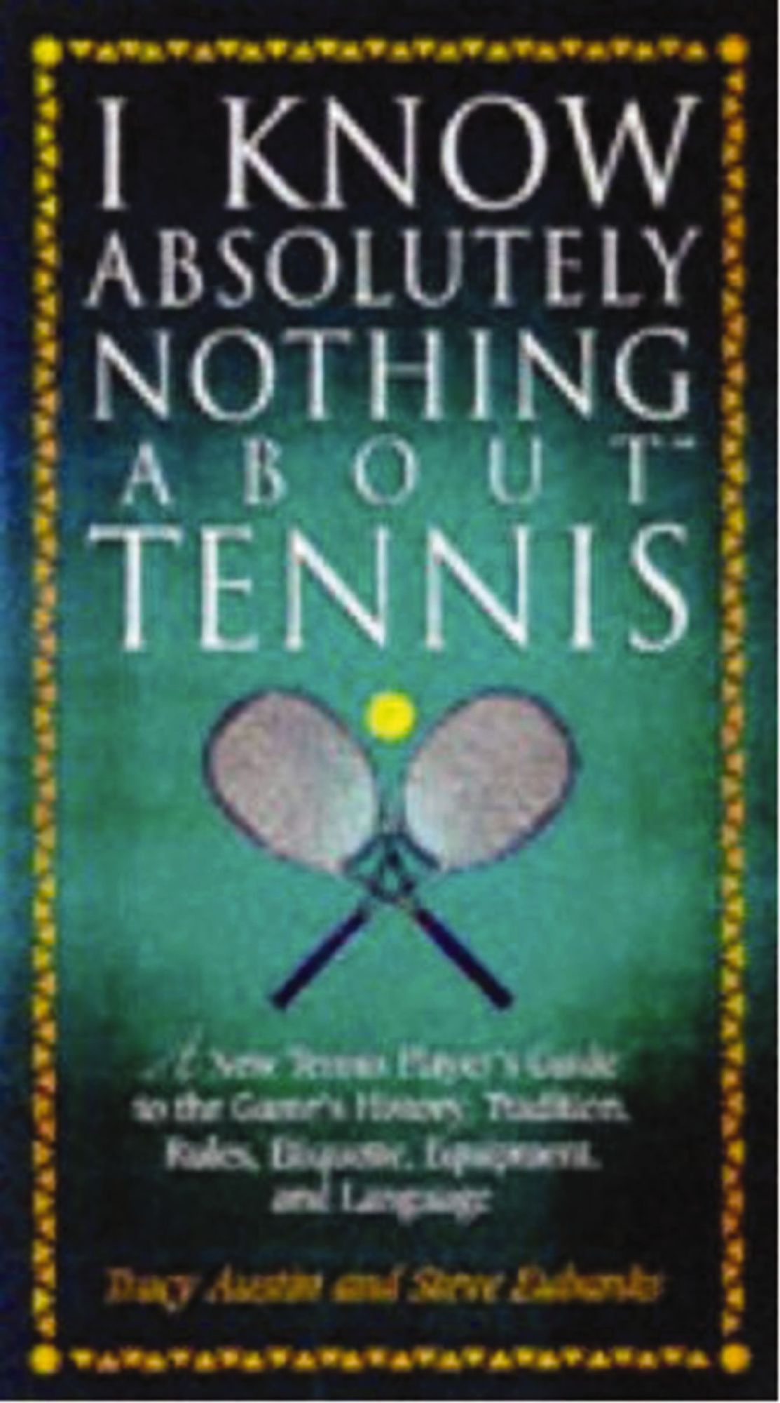 I Know Nothing About Tennis