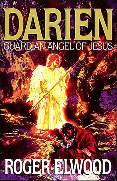 Darien: Guardian Angel of Jesus: Guardian Angel of Jesus