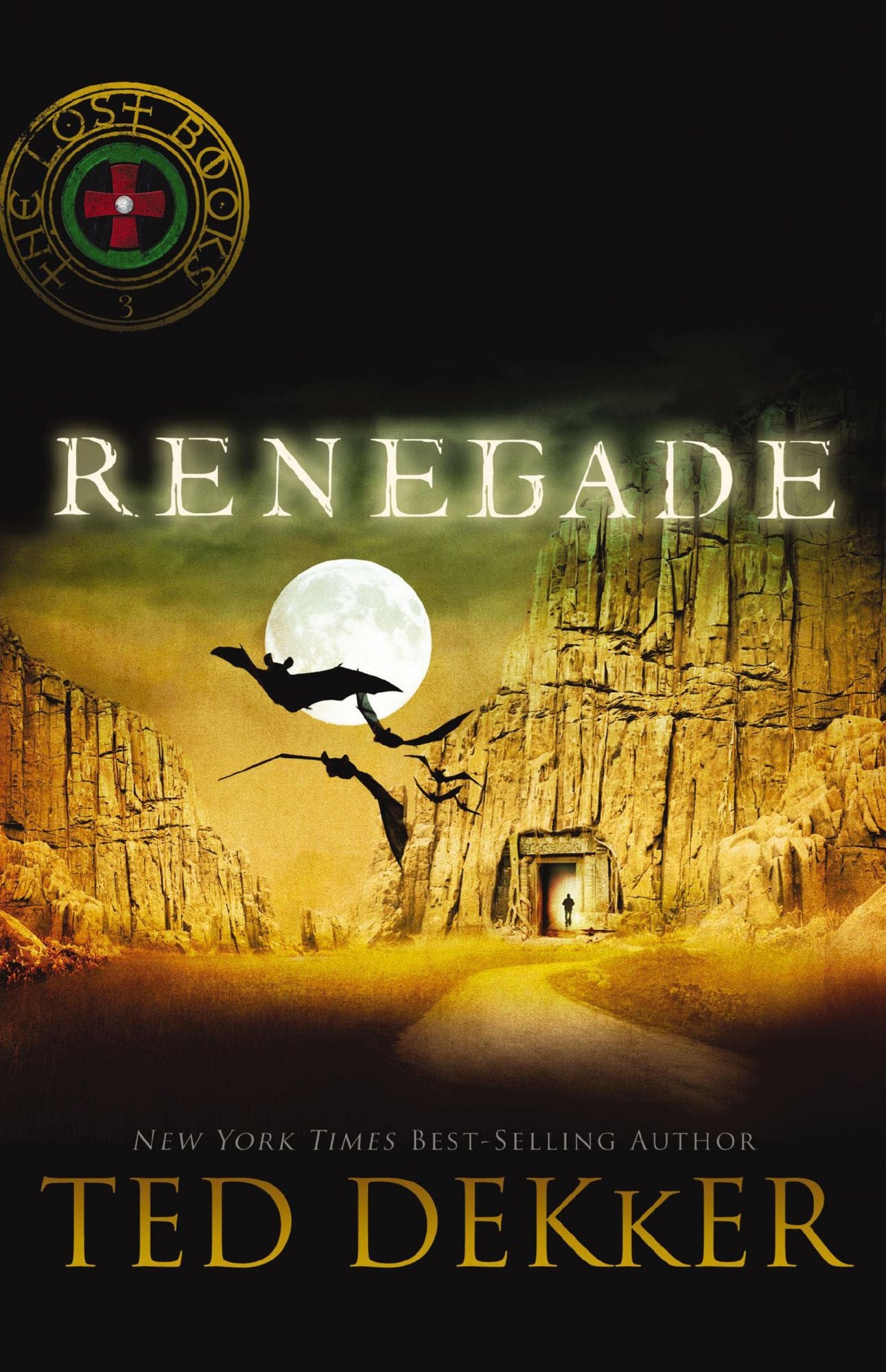 Renegade (Lost Books Series #3)