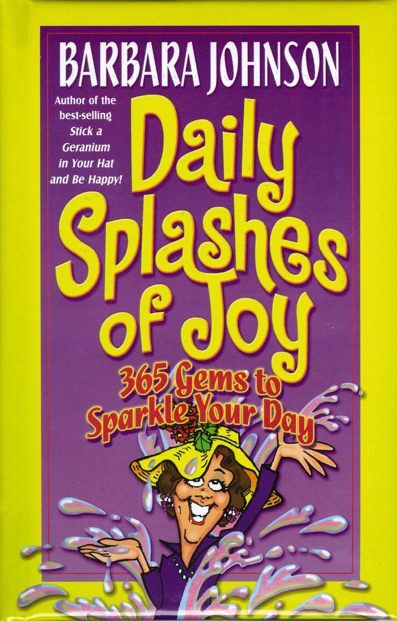 Daily Splashes of Joy: 365 Gems to Sparkle Your Day