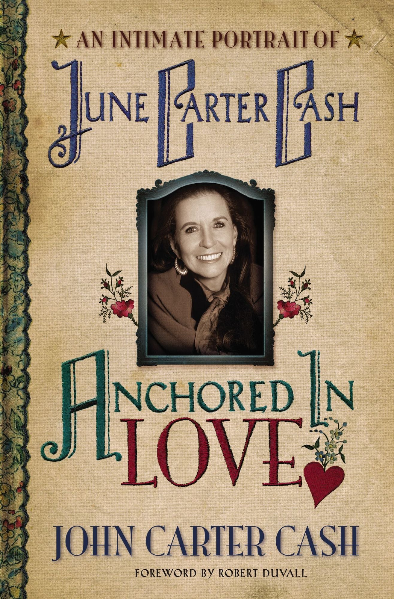 Anchored In Love: An Intimate Portrait of June Carter Cash