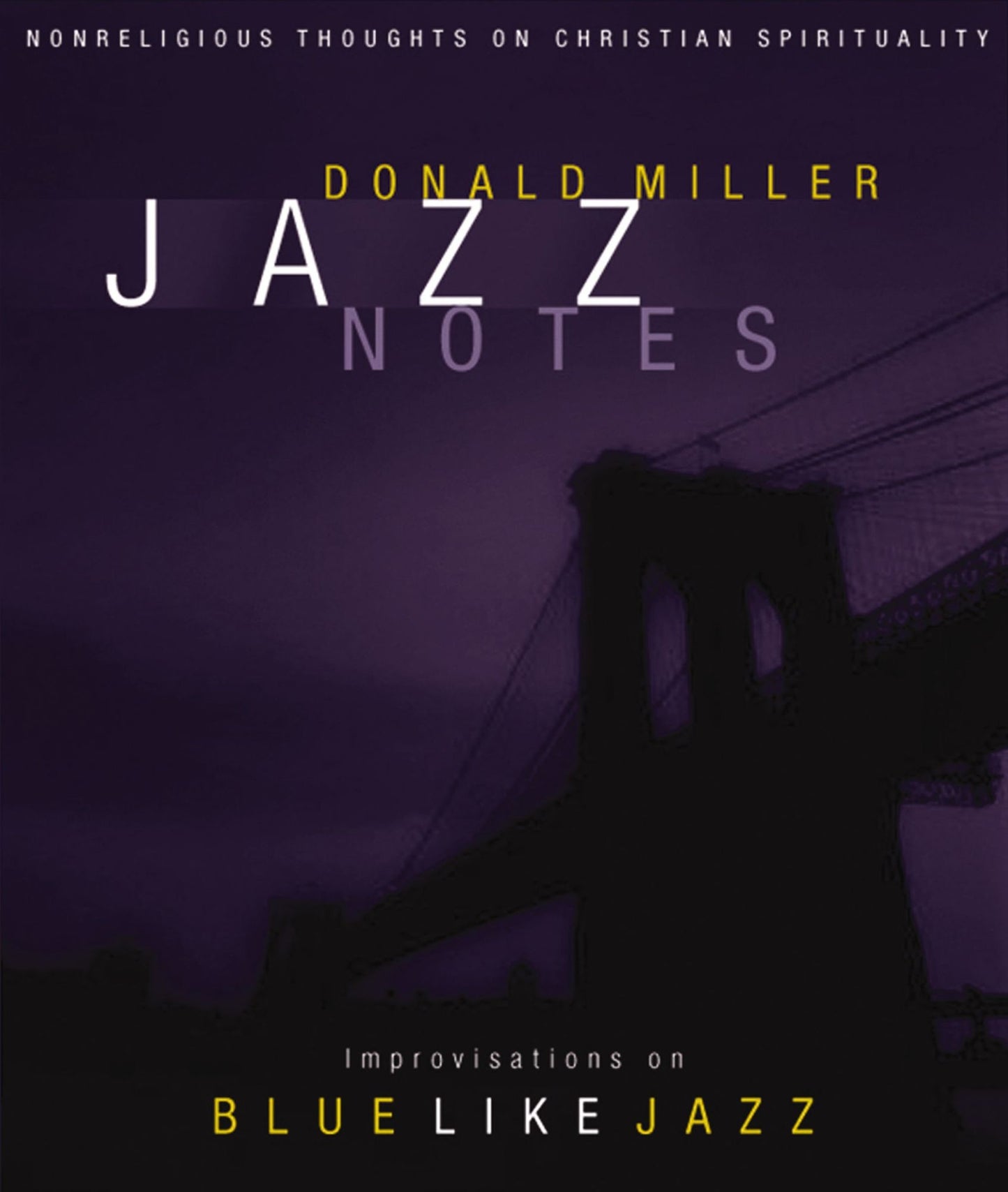Jazz Notes: Improvisations on Blue Like Jazz