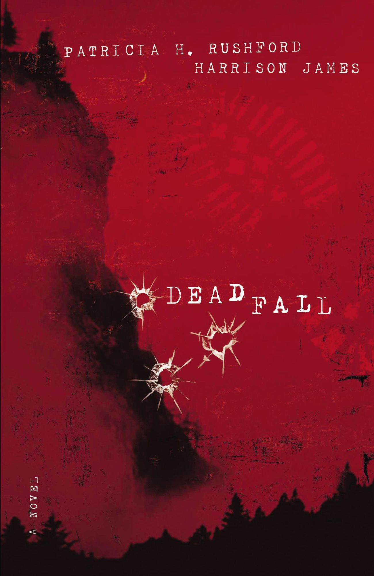 Deadfall: A John Hutchinson Novel