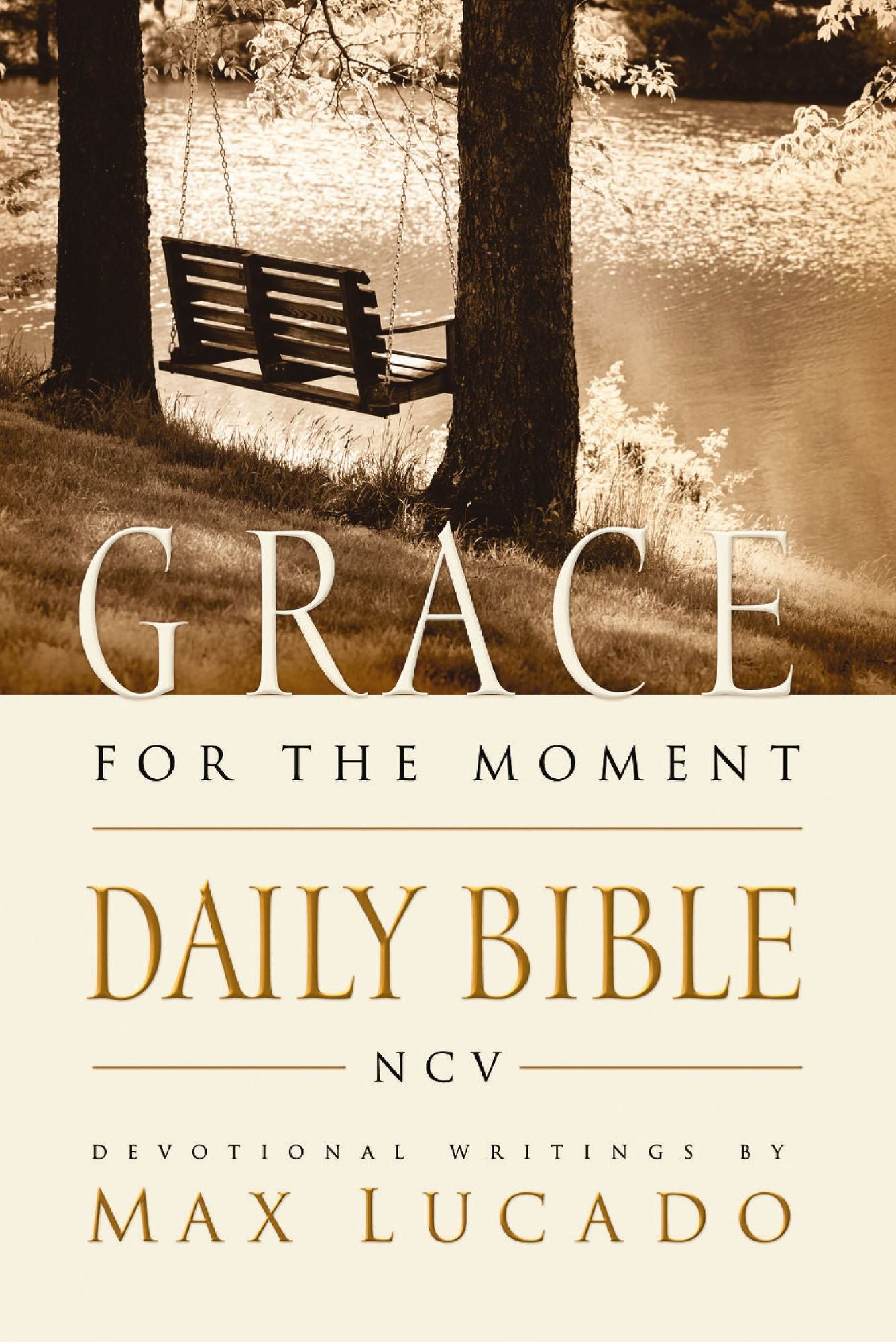 NCV, Grace for the Moment Daily Bible, eBook: Spend 365 Days reading the Bible with Max Lucado
