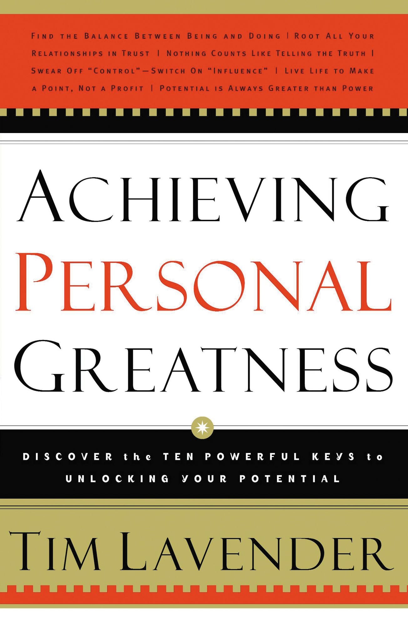 Achieving Personal Greatness: Discover the 10 Powerful Keys to Unlocking Your Potential
