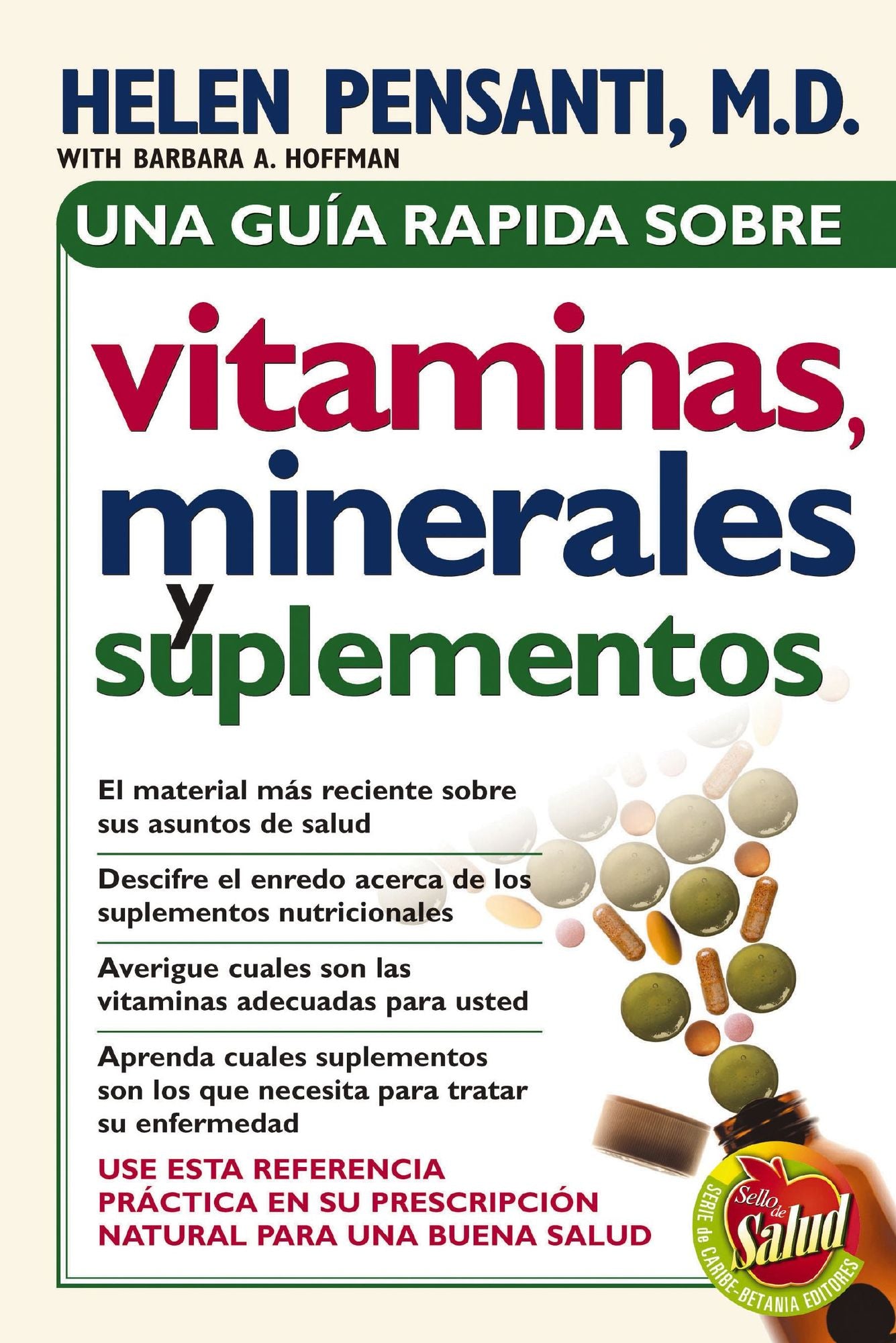 Una guía rápida de vitaminas, minerales y suplementos
