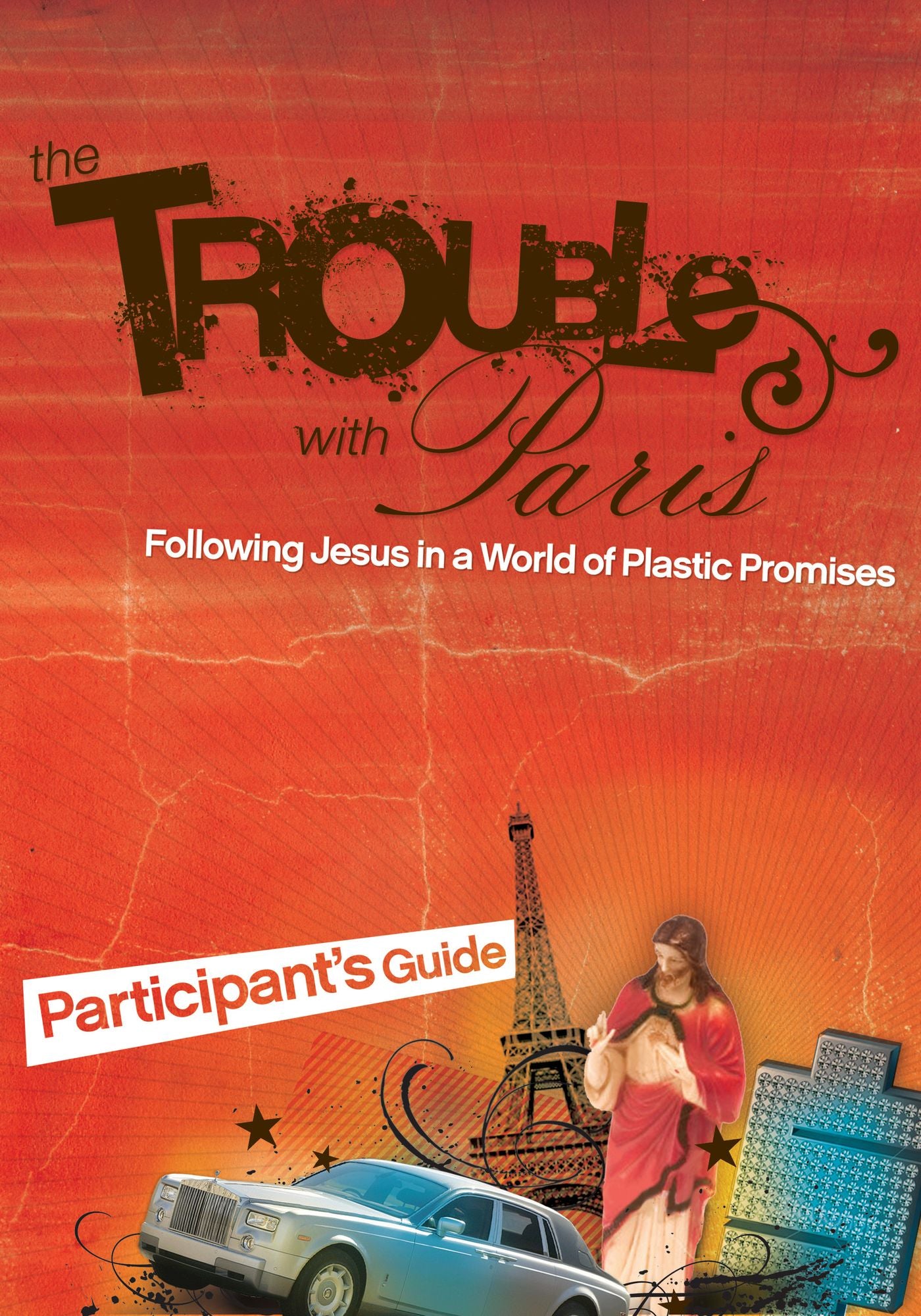 The Trouble with Paris Participant's Guide