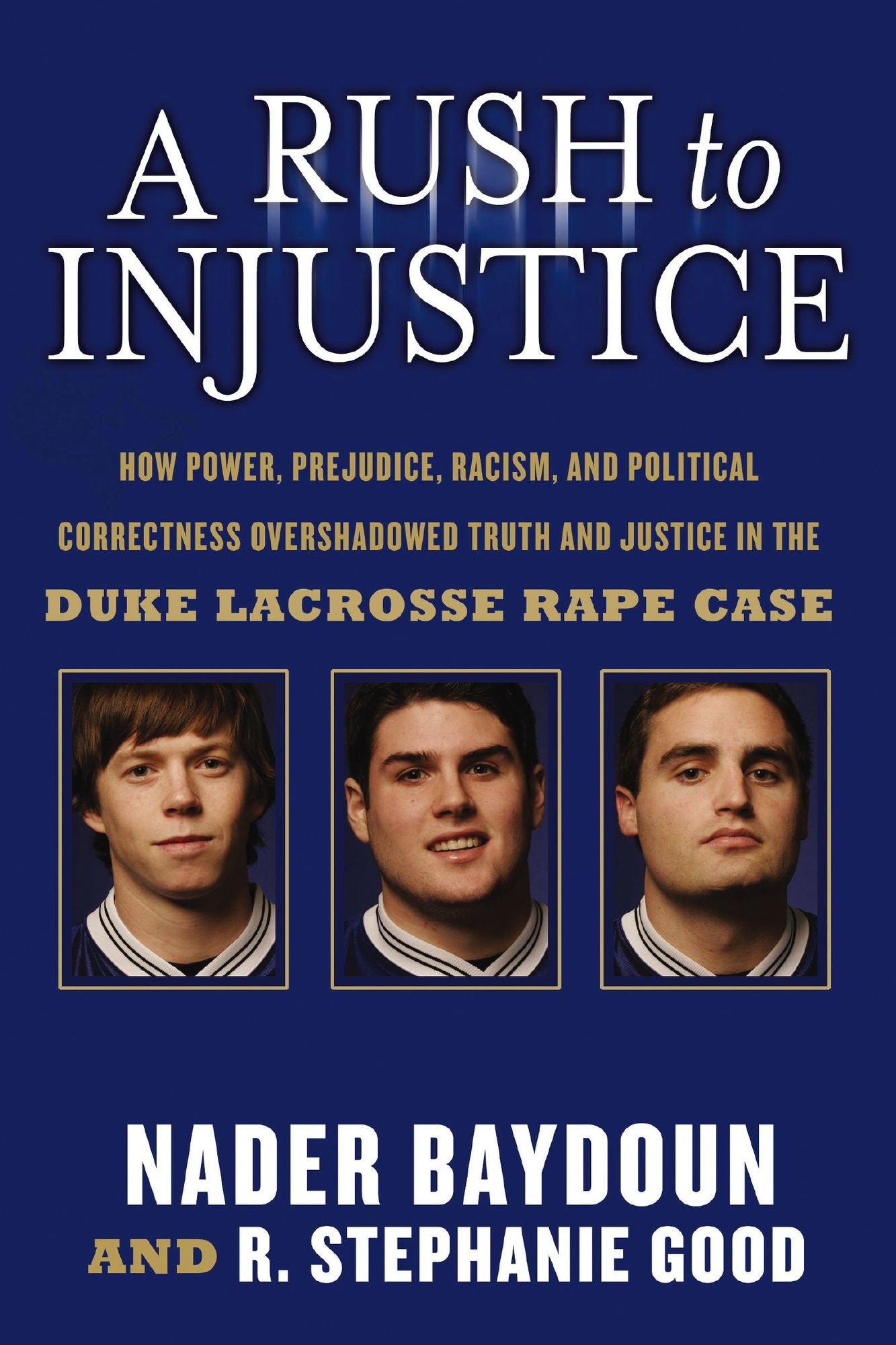 A Rush to Injustice
