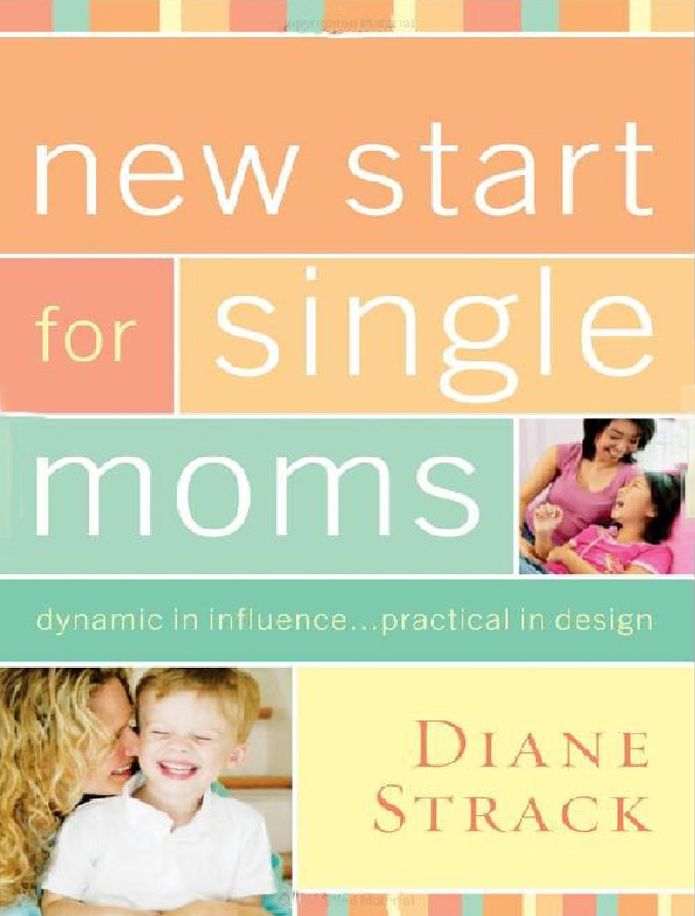 New Start for Single Moms Facilitator's Guide