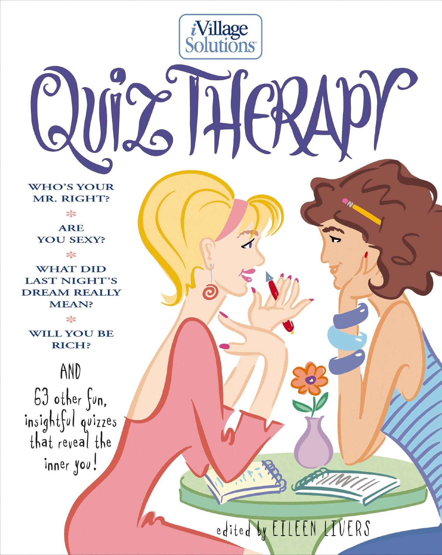 Quiz Therapy: An iVillage Solutions Book