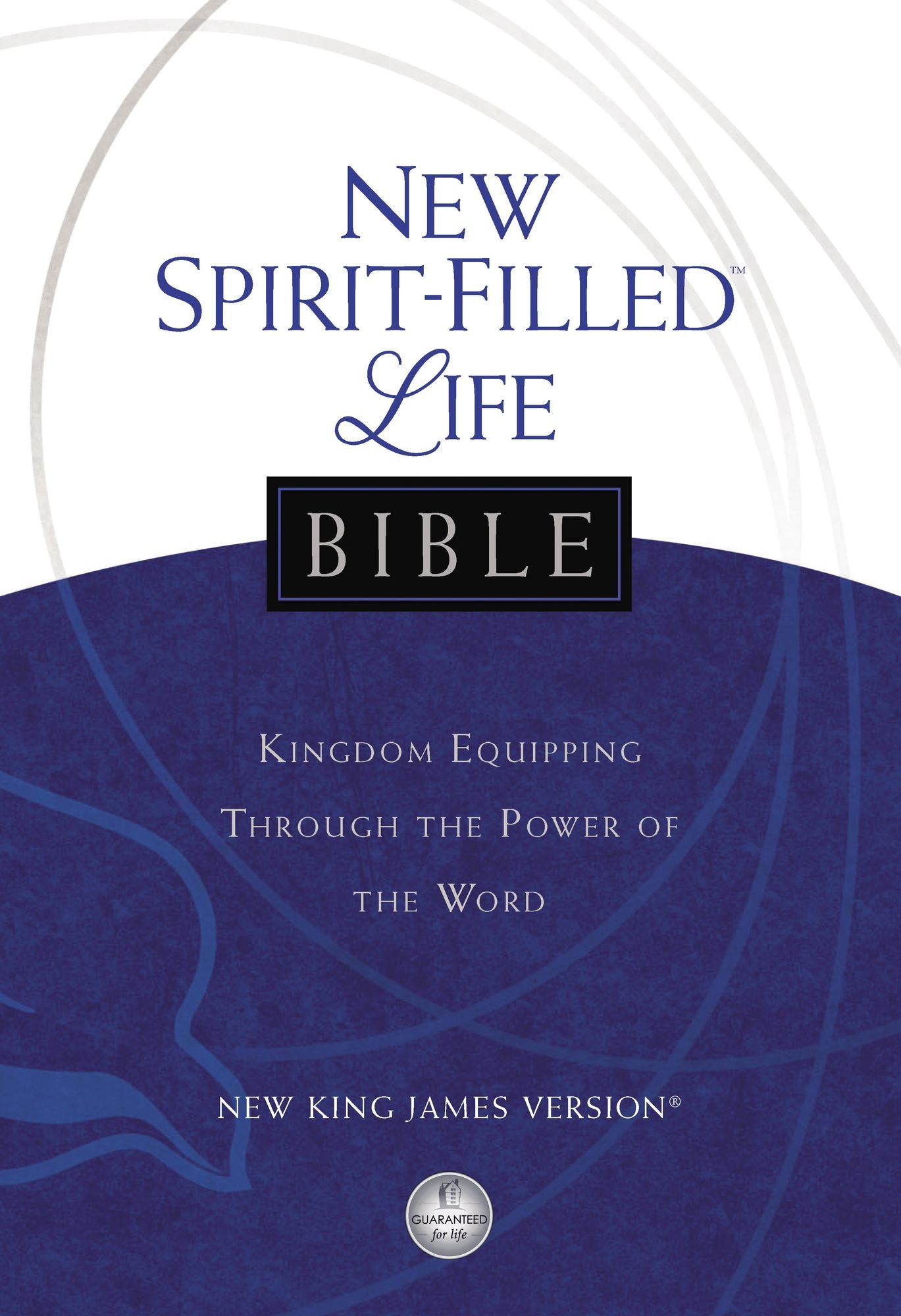 NKJV, New Spirit-Filled Life Bible, eBook: Kingdom Equipping Through the Power of the Word