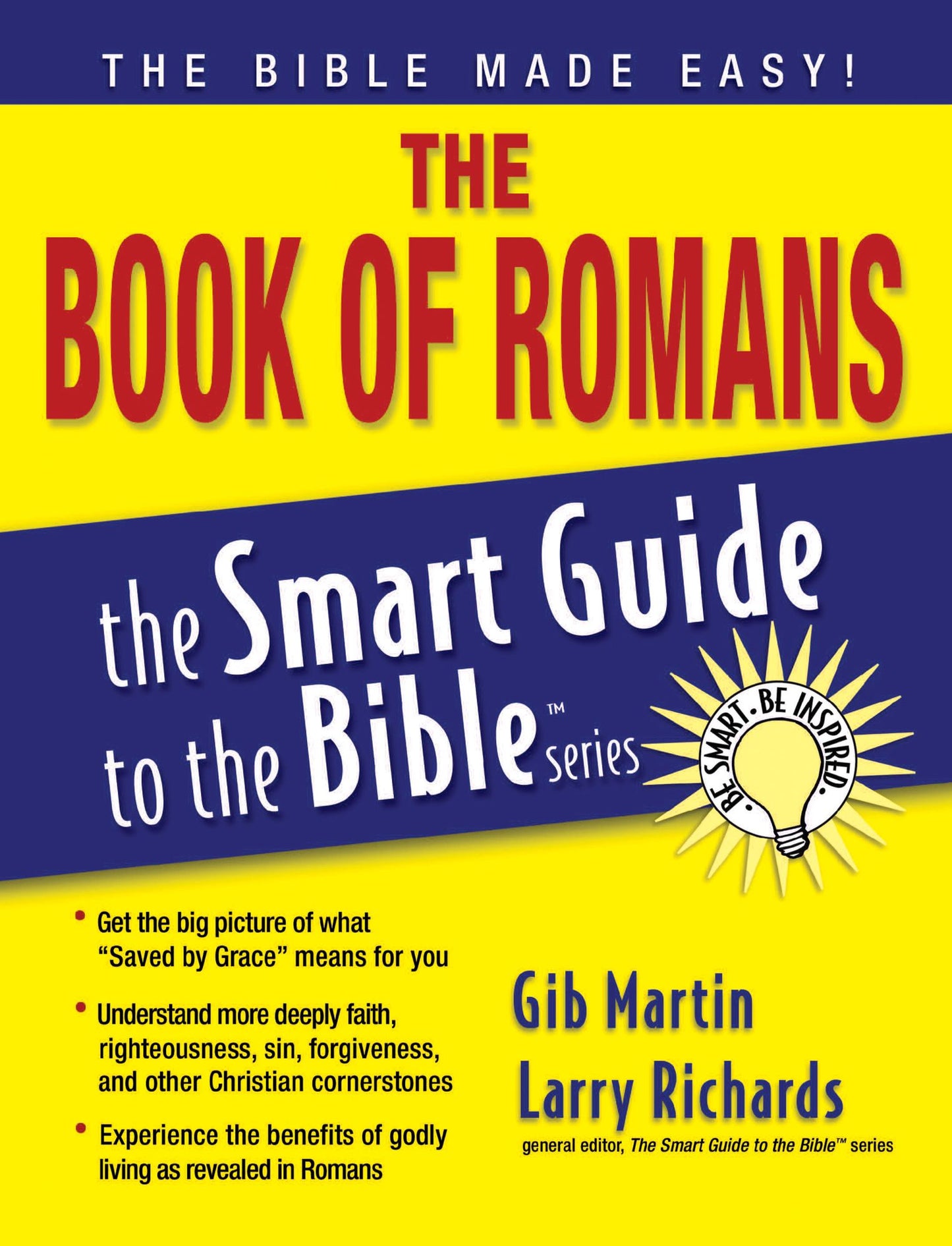The Book of Romance: What Solomon Says About Love, Sex, and Intimacy