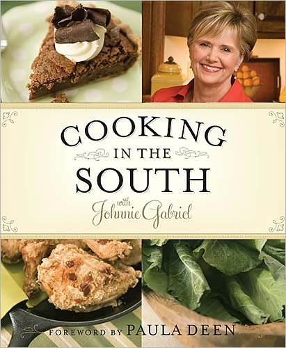 Cooking in the South with Johnnie Gabriel (PagePerfect NOOK Book)
