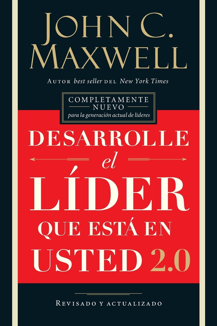 Desarrolle El Lï¿½der Que Estï¿½ En Usted 2.0