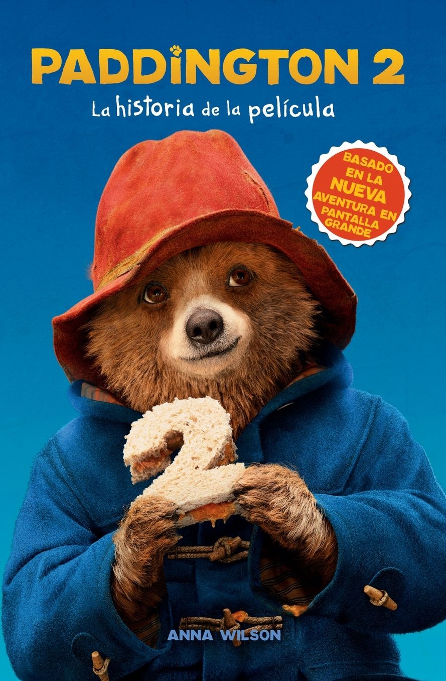 Paddington 2: La historia de la pelicula