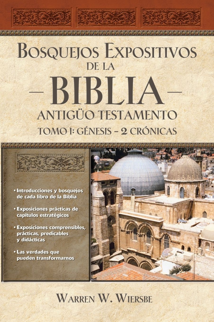 Bosquejos expositivos de la Biblia, Tomo I: Gï¿½nesis - 2 Crï¿½nicas