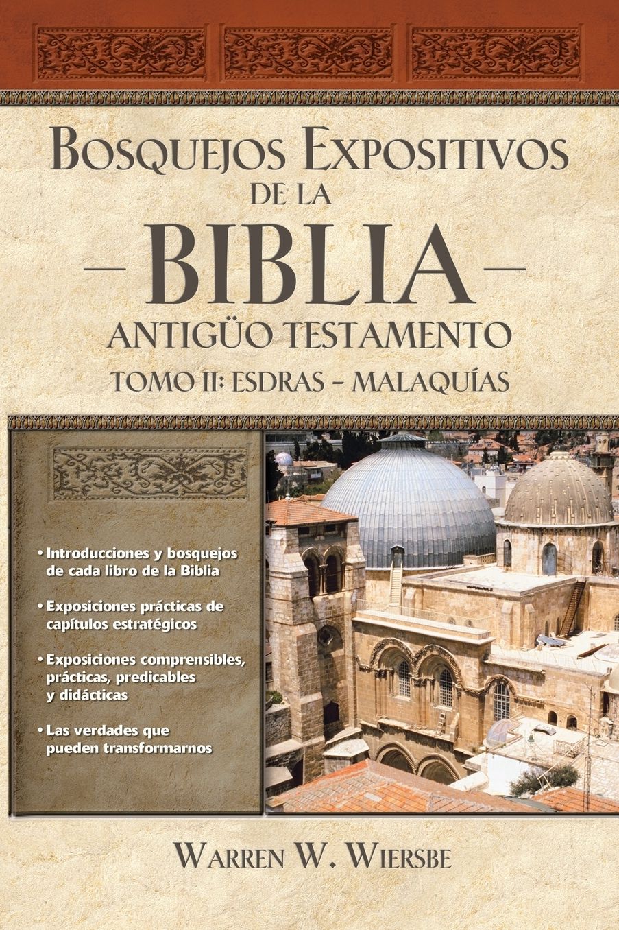Bosquejos expositivos de la Biblia, Tomo II: Esdras - Malaquï¿½as