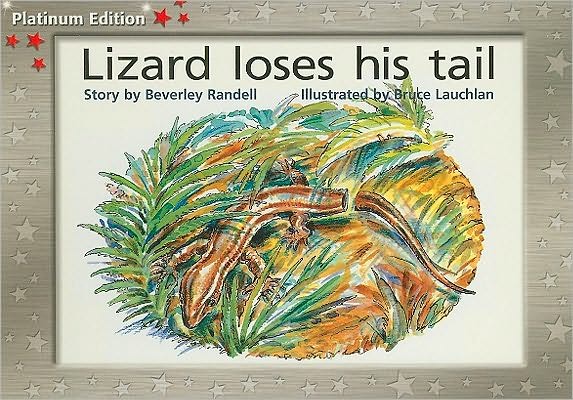 Rigby PM Platinum Collection: Individual Student Edition Red (Levels 3-5) Lizard Loses His Tail