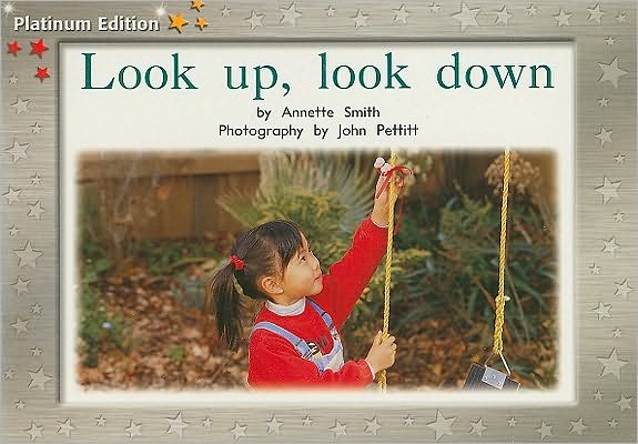 Rigby PM Platinum Collection: Individual Student Edition Red (Levels 3-5) Look Up, Look Down