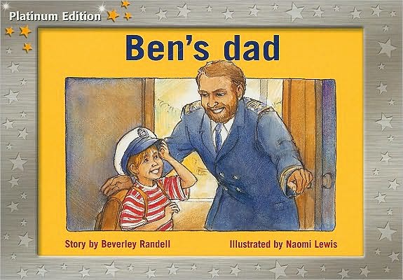 Rigby PM Platinum Collection: Individual Student Edition Yellow (Levels 6-8) Ben's Dad