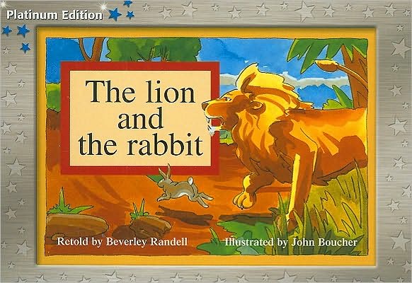 Rigby PM Platinum Collection: Individual Student Edition Blue (Levels 9-11) The Lion and the Rabbit