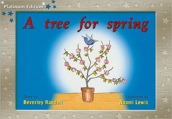 Rigby PM Platinum Collection: Individual Student Edition Blue (Levels 9-11) A Tree For Spring