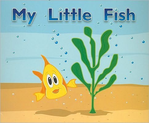 Rigby Flying Colors: Individual Student Edition Magenta My Little Fish