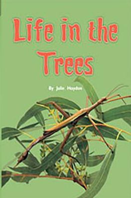 Rigby Flying Colors: Individual Student Edition Green Life in the Trees